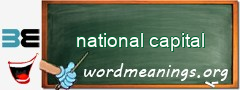 WordMeaning blackboard for national capital